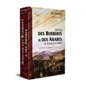 Histoire des Berbères & des Arabes en Afrique du Nord